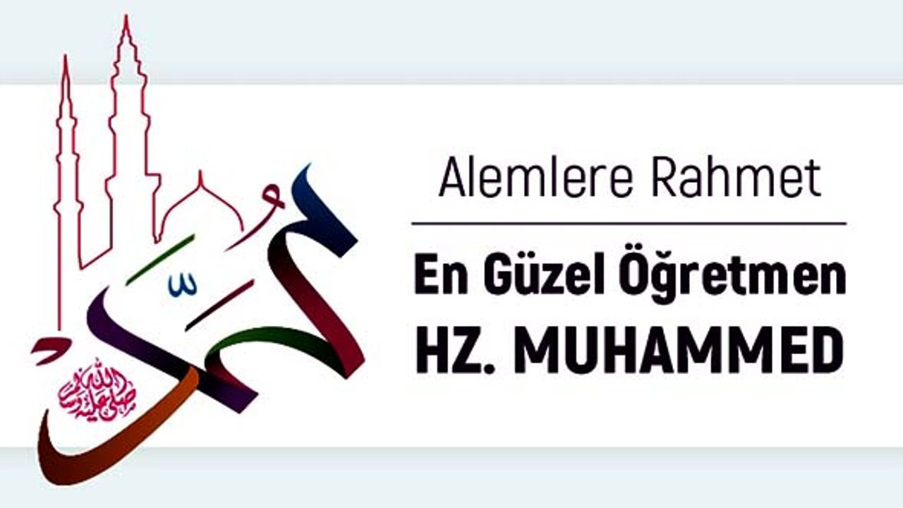 En Güzel Öğretmen Hz. Muhammed (sav)