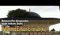 Şeyh Muhammed El Hazİn El Fersafi'nin Hayatı