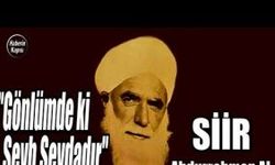 Gönlümde ki Şeyh Seydadır - Şiir - Abdurrahman AL