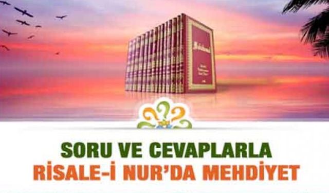 Soru ve Cevaplarla Risale-i Nur’da Mehdiyet