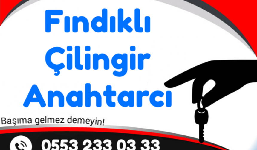 Fındıklı Çilingir