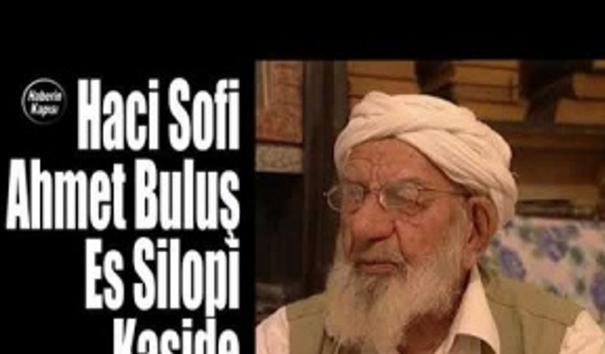 Kaside Haci Sofi Ahmet Buluş Es Silopi - Kürtçe