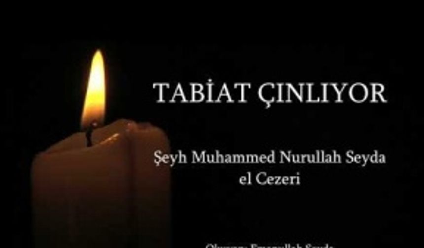 Tabiat Çınlıyor 1.Bölüm/Şeyh Muhammed Nurullah Seyda El-Cezeri