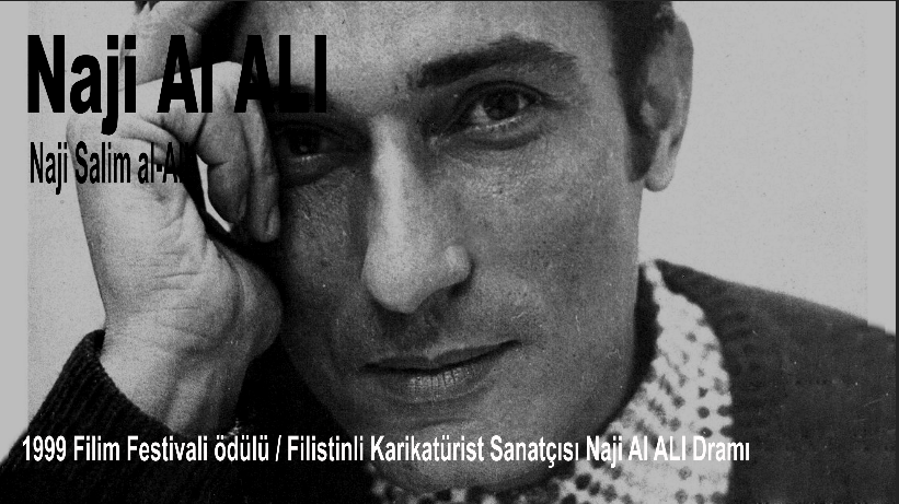 Filistinli Karikatürist Sanatçısı Naji Al ALI Dramı