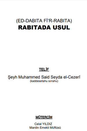 Rabıtada Usul-(Ed-Dabıta Fi'r-Rabıta)